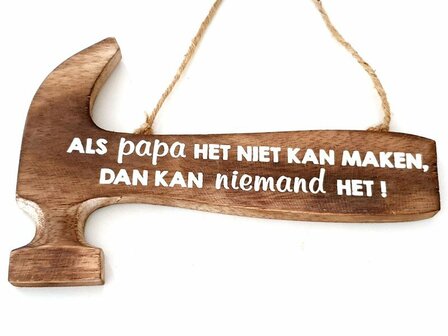 Als papa het niet kan maken hamer